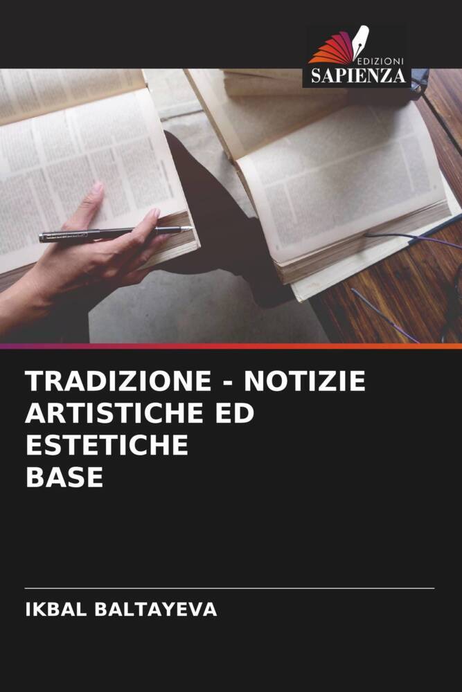 TRADIZIONE - NOTIZIE ARTISTICHE ED ESTETICHE BASE