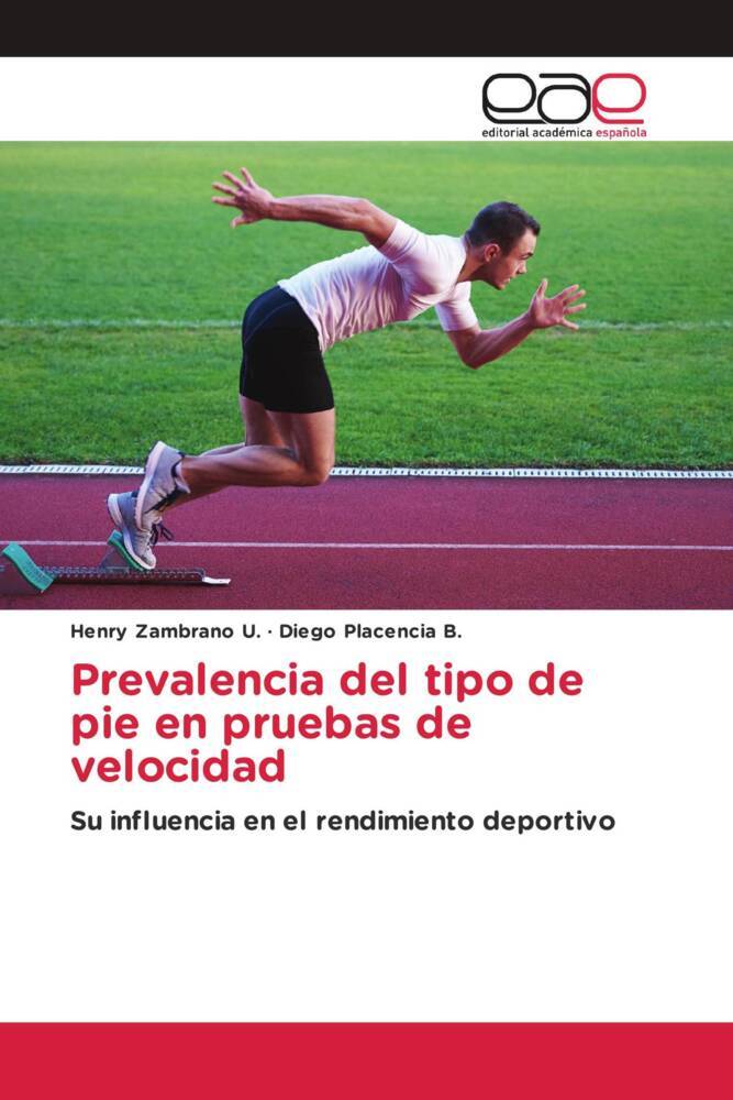 Prevalencia del tipo de pie en pruebas de velocidad