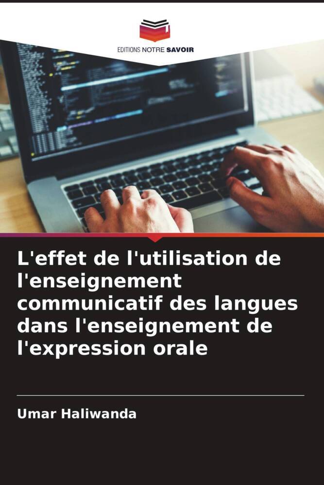 L'effet de l'utilisation de l'enseignement communicatif des langues dans l'enseignement de l'expression orale
