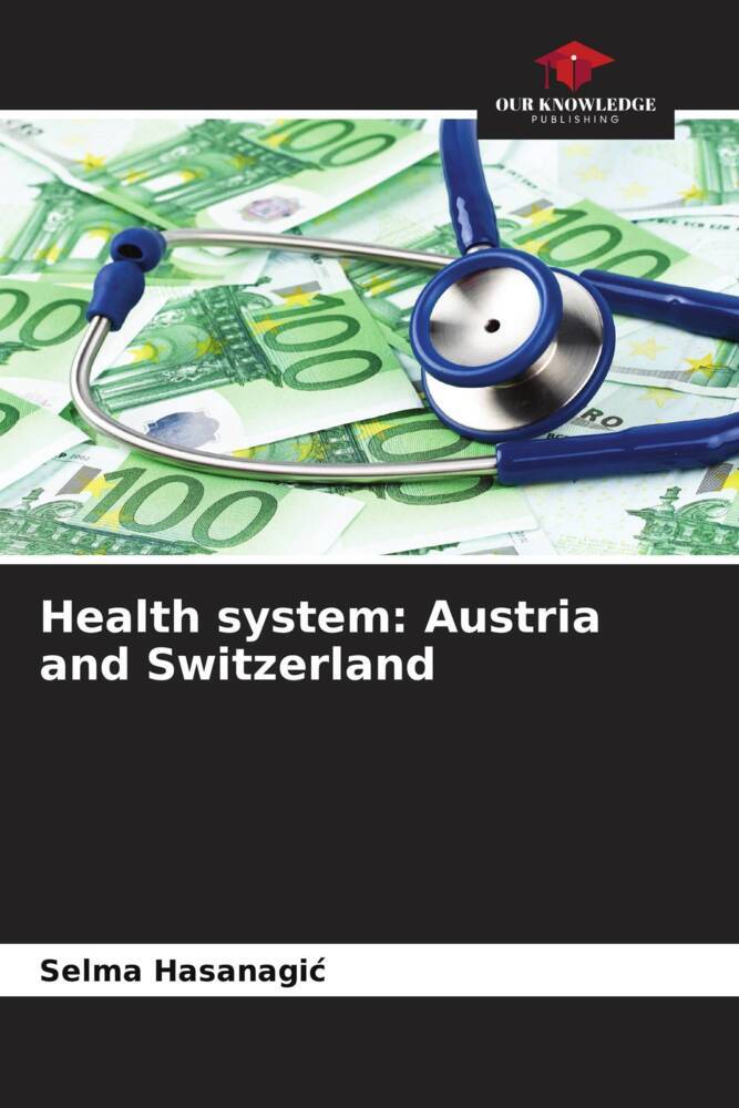 Health system: Austria and Switzerland