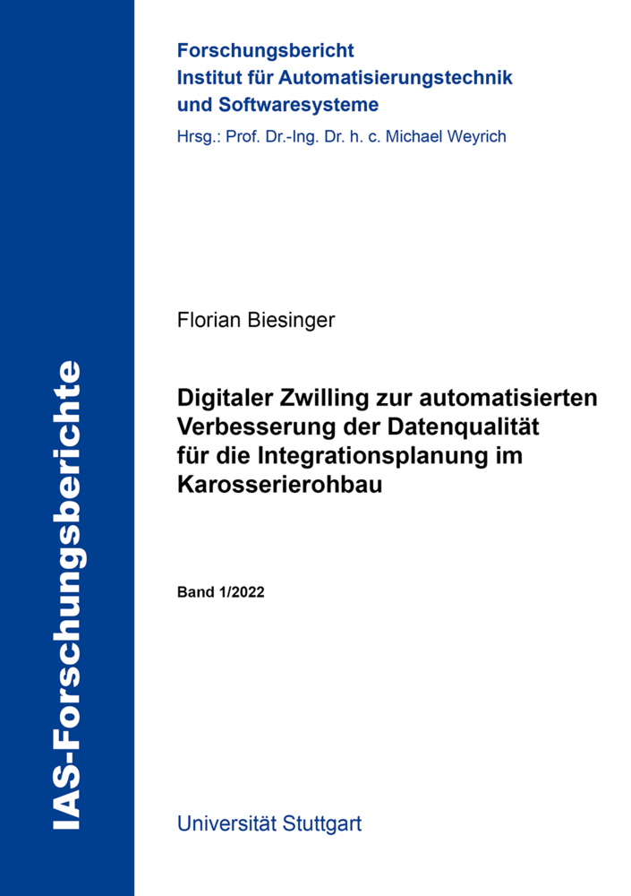 Digitaler Zwilling zur automatisierten Verbesserung der Datenqualität für die Integrationsplanung im Karosserierohbau