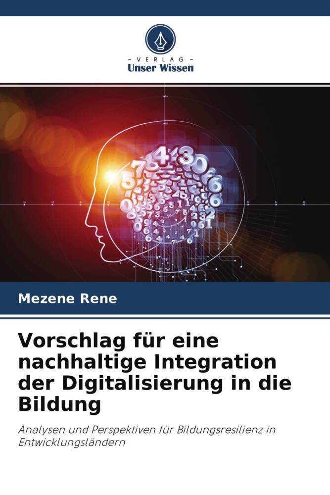 Vorschlag für eine nachhaltige Integration der Digitalisierung in die Bildung