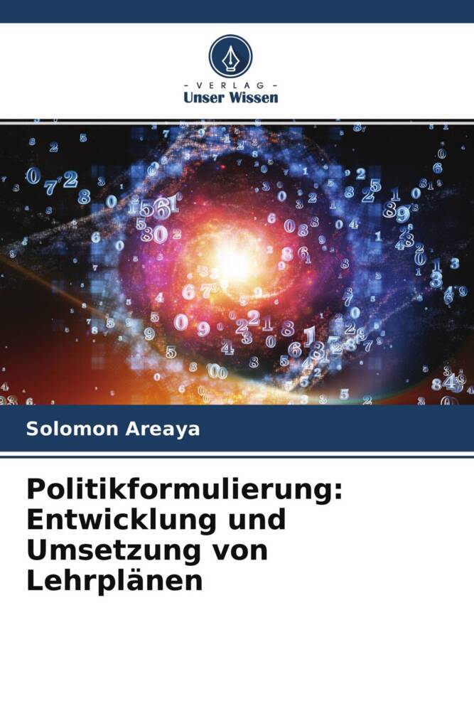 Politikformulierung: Entwicklung und Umsetzung von Lehrplänen