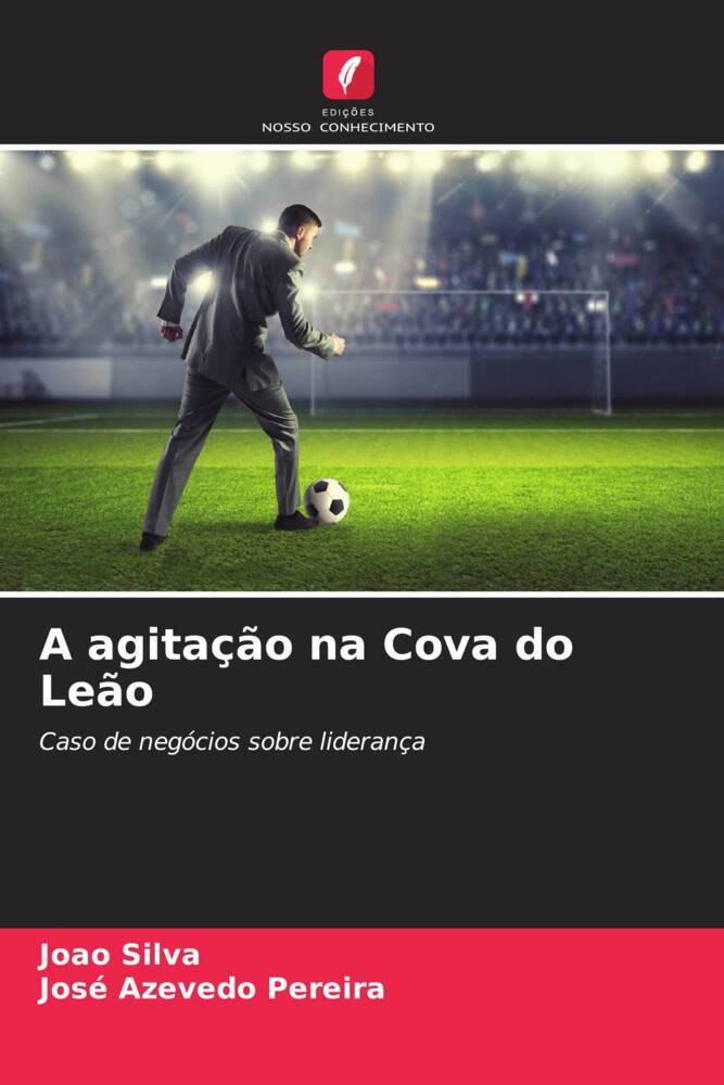 A agitação na Cova do Leão