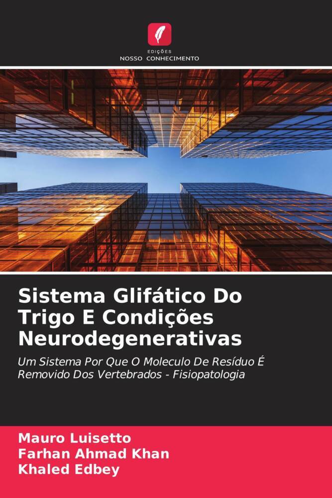 Sistema Glifático Do Trigo E Condições Neurodegenerativas