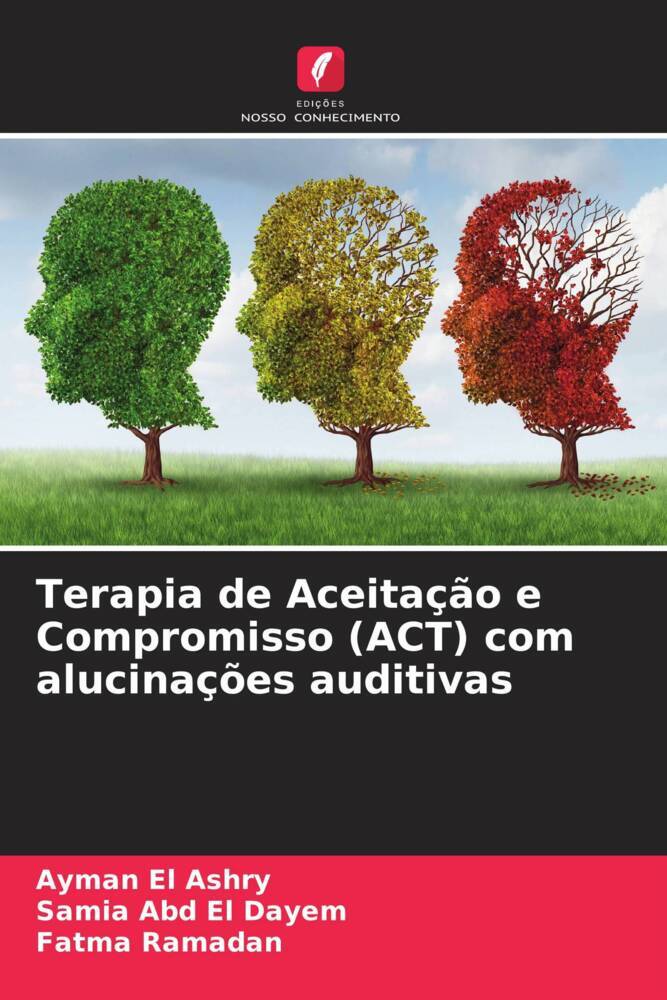 Terapia de Aceitação e Compromisso (ACT) com alucinações auditivas