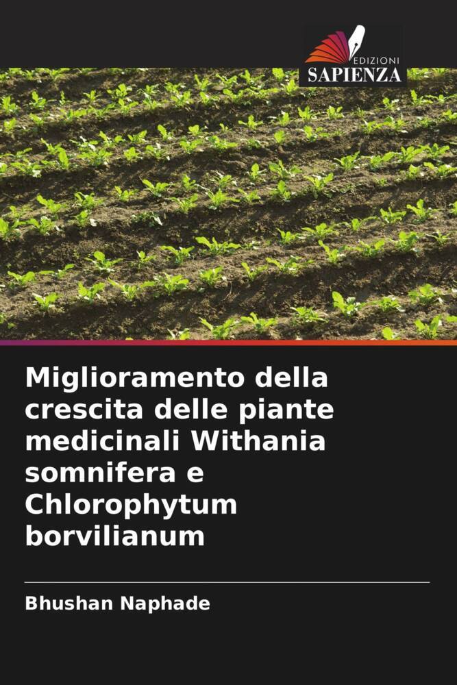 Miglioramento della crescita delle piante medicinali Withania somnifera e Chlorophytum borvilianum