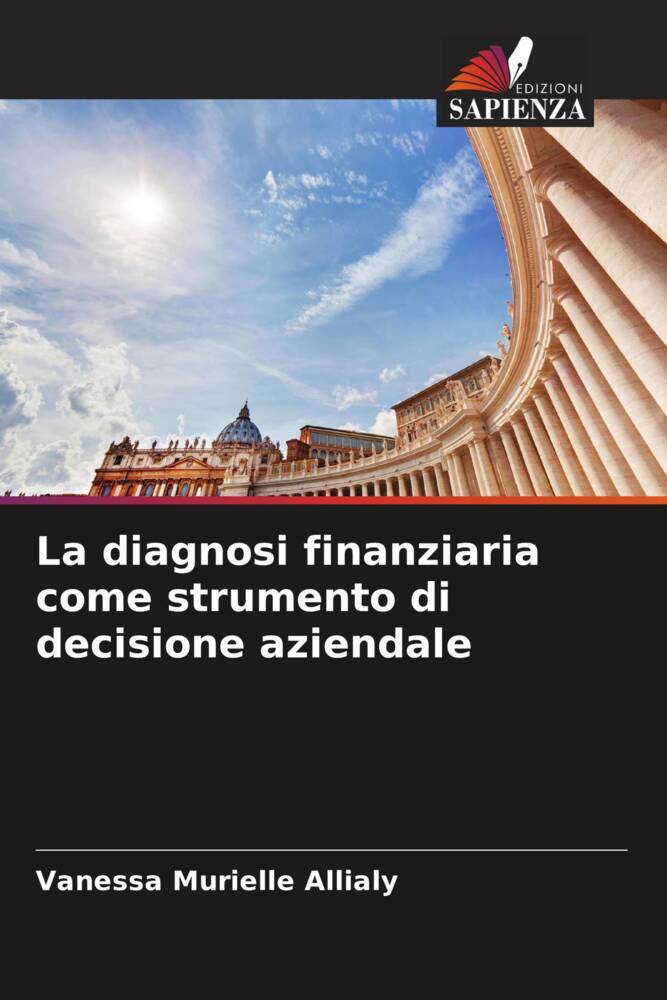 La diagnosi finanziaria come strumento di decisione aziendale