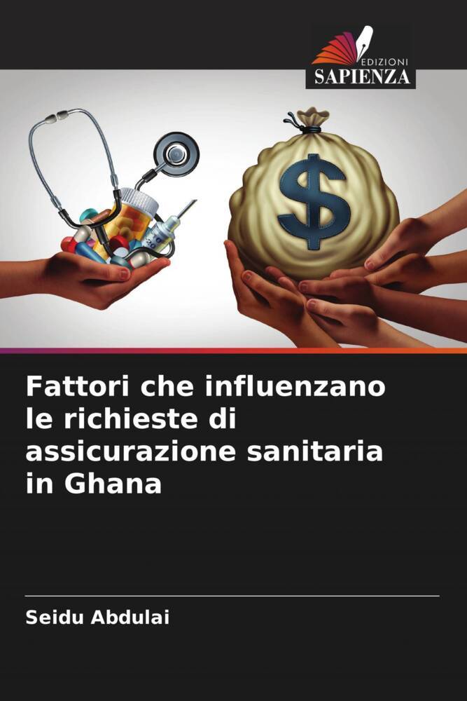 Fattori che influenzano le richieste di assicurazione sanitaria in Ghana