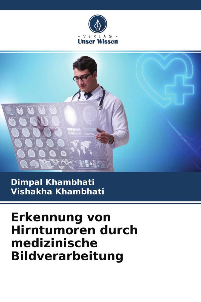 Erkennung von Hirntumoren durch medizinische Bildverarbeitung