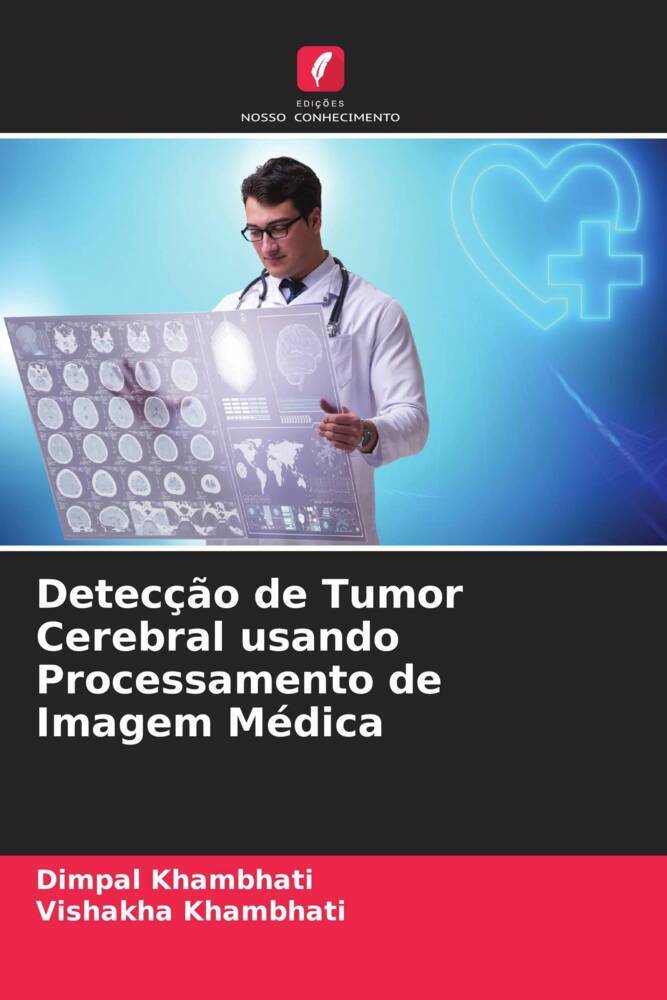 Detecção de Tumor Cerebral usando Processamento de Imagem Médica