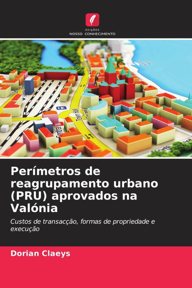 Perímetros de reagrupamento urbano (PRU) aprovados na Valónia