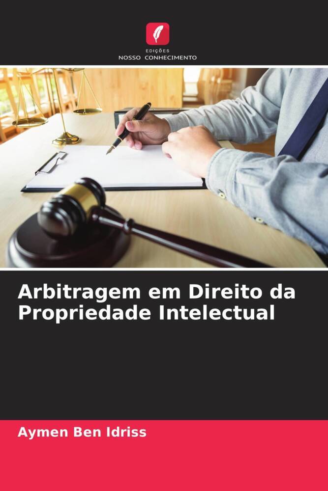 Arbitragem em Direito da Propriedade Intelectual
