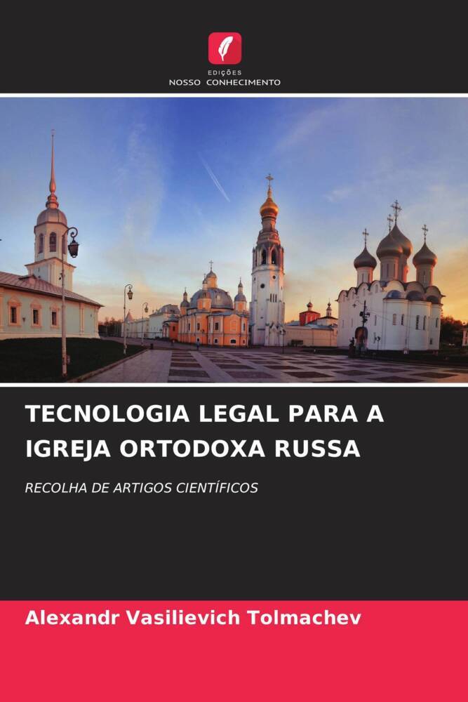 TECNOLOGIA LEGAL PARA A IGREJA ORTODOXA RUSSA