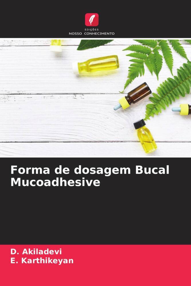 Forma de dosagem Bucal Mucoadhesive