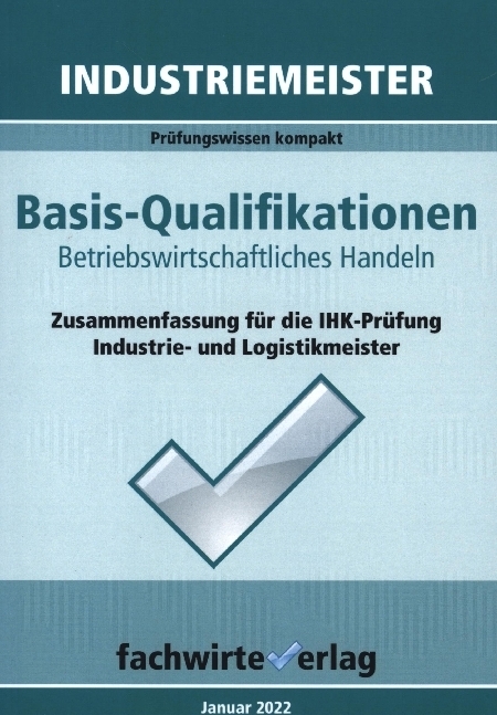 Industriemeister: Betriebswirtschaftliches Handeln