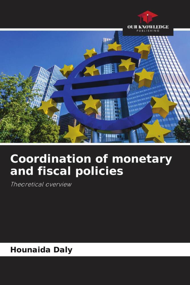 Coordination of monetary and fiscal policies