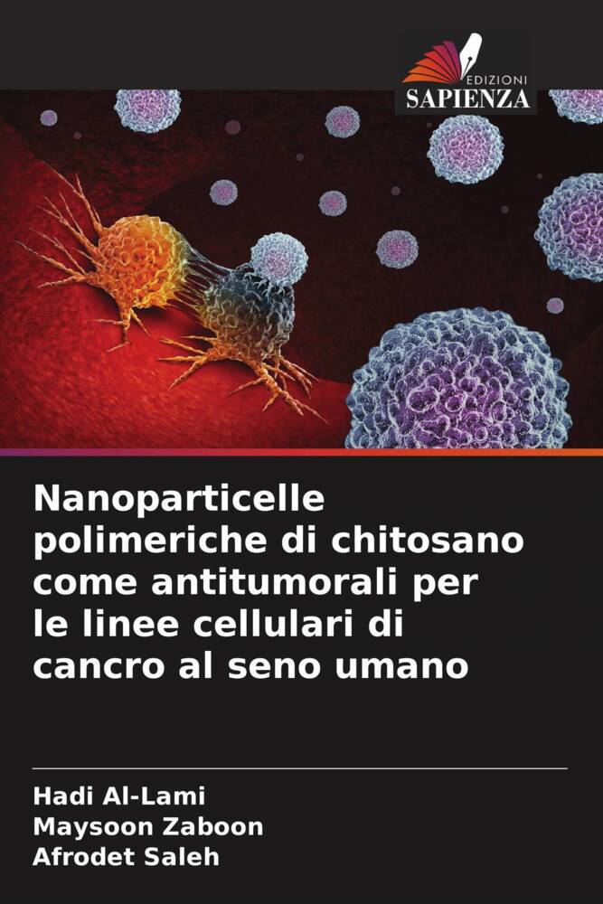 Nanoparticelle polimeriche di chitosano come antitumorali per le linee cellulari di cancro al seno umano