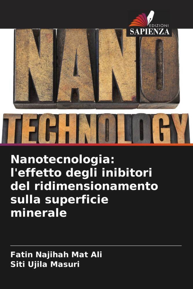 Nanotecnologia: l'effetto degli inibitori del ridimensionamento sulla superficie minerale