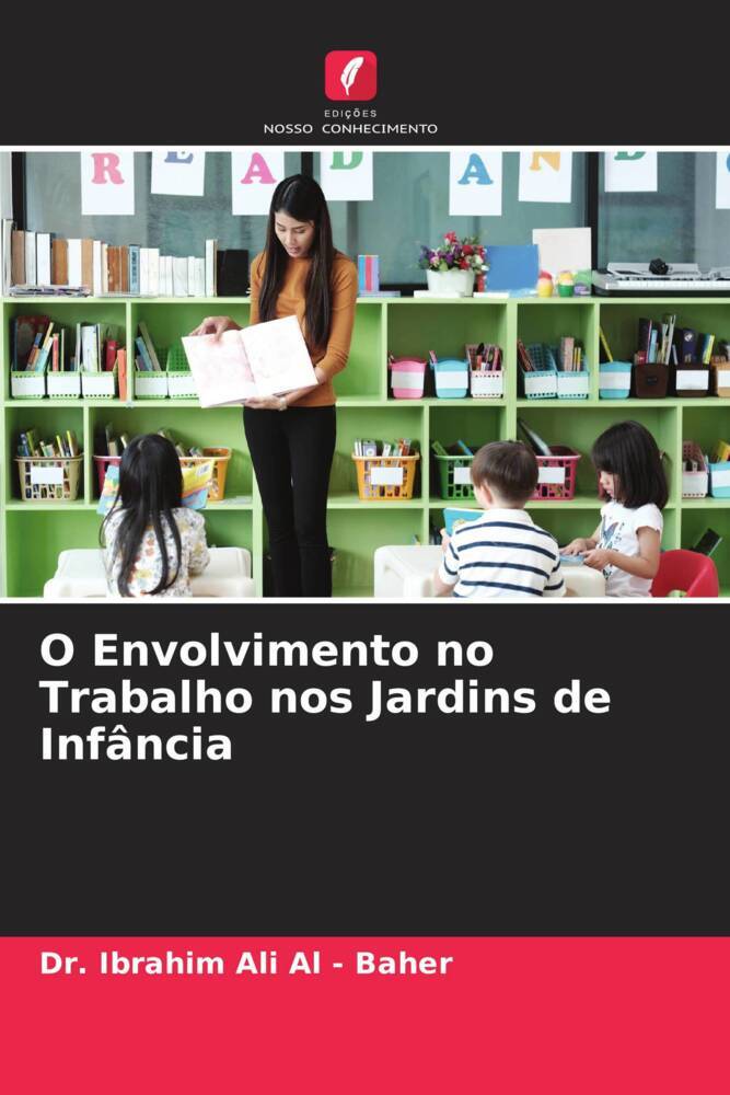 O Envolvimento no Trabalho nos Jardins de Infância