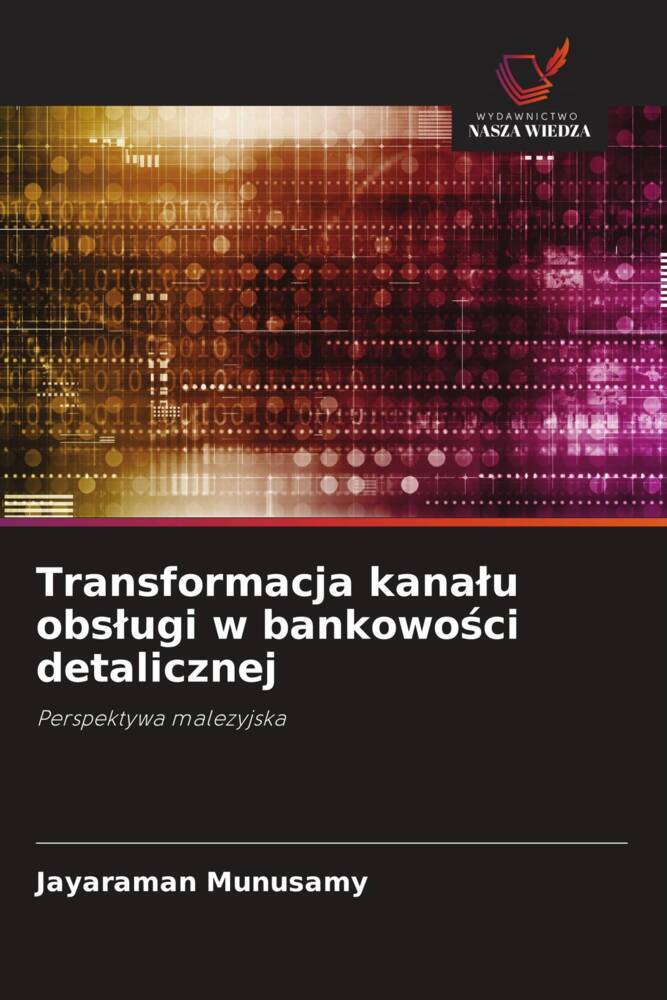 Transformacja kanalu obslugi w bankowosci detalicznej
