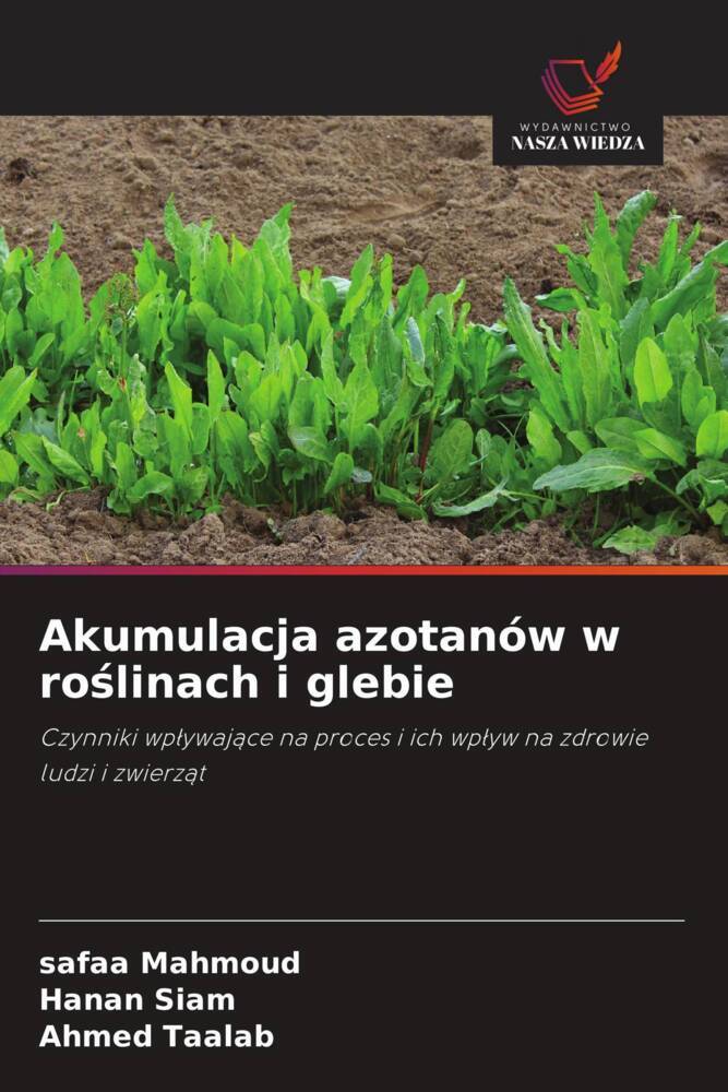 Akumulacja azotanów w roslinach i glebie