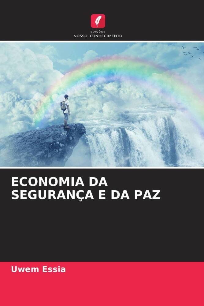 ECONOMIA DA SEGURANÇA E DA PAZ