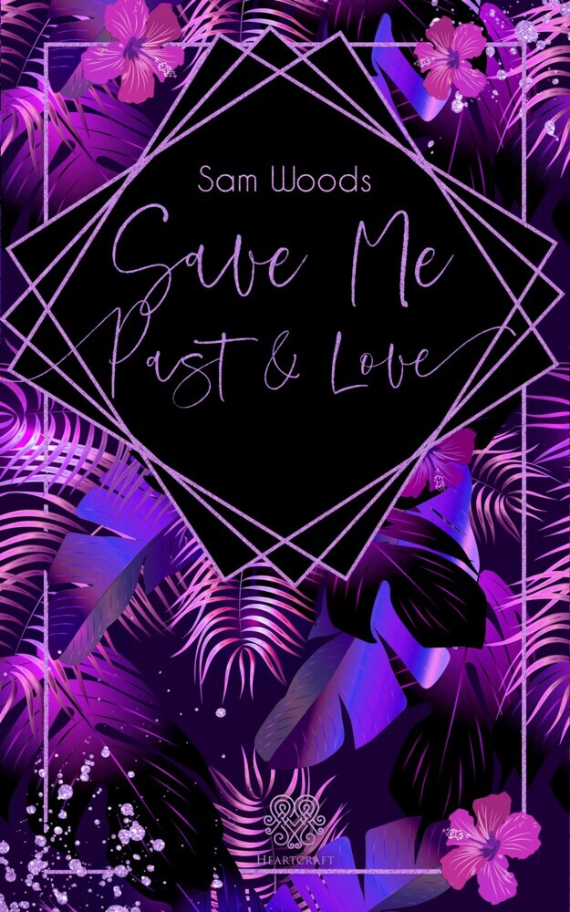 Save Me Past & Love (Dark Romance)