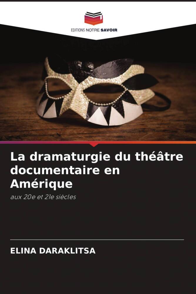 La dramaturgie du théâtre documentaire en Amérique