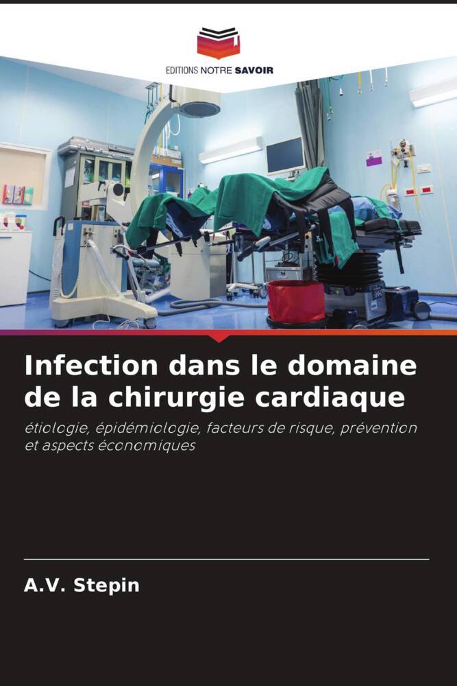 Infection dans le domaine de la chirurgie cardiaque