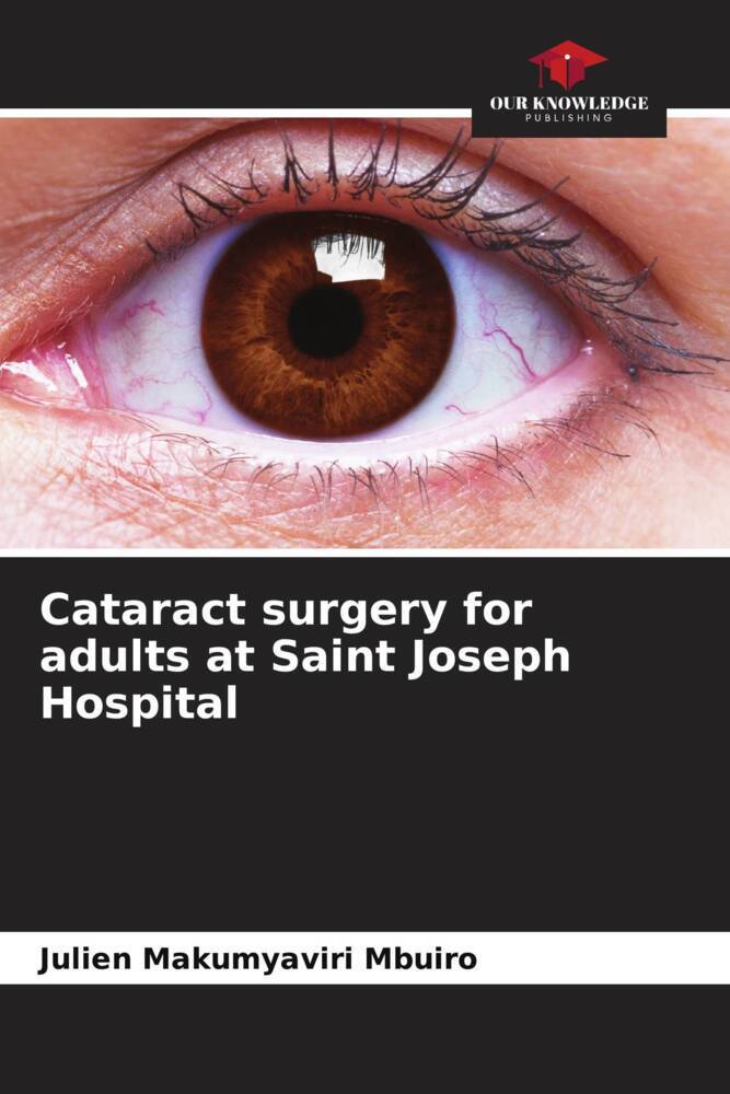 Cataract surgery for adults at Saint Joseph Hospital