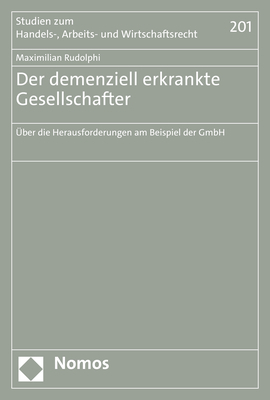 Der demenziell erkrankte Gesellschafter