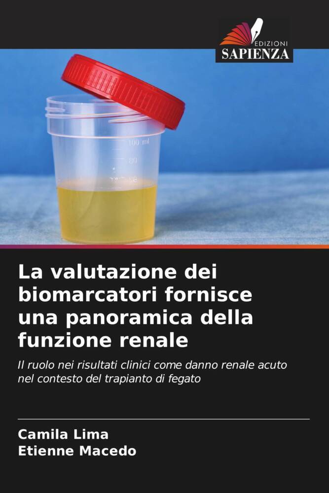 La valutazione dei biomarcatori fornisce una panoramica della funzione renale