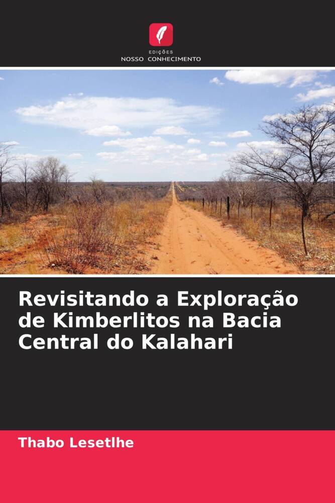Revisitando a Exploração de Kimberlitos na Bacia Central do Kalahari