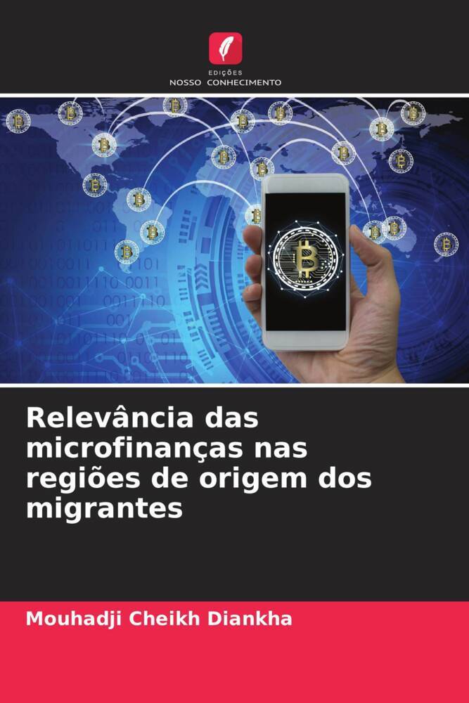Relevância das microfinanças nas regiões de origem dos migrantes