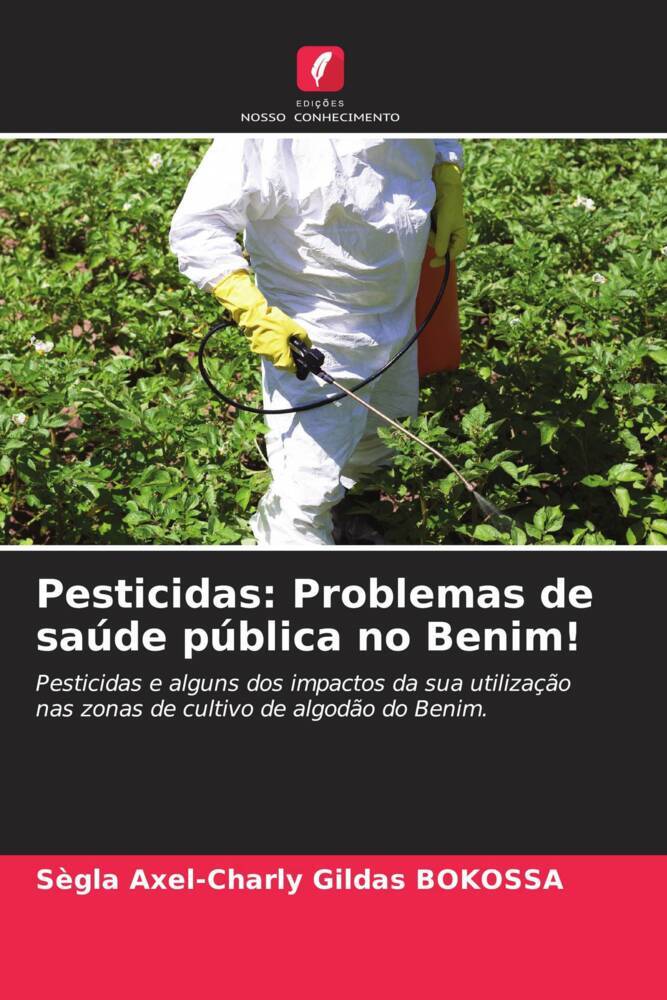 Pesticidas: Problemas de saúde pública no Benim!