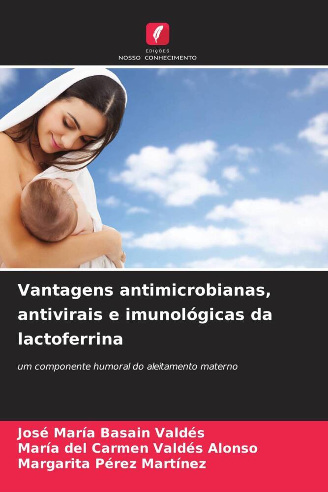Vantagens antimicrobianas, antivirais e imunológicas da lactoferrina