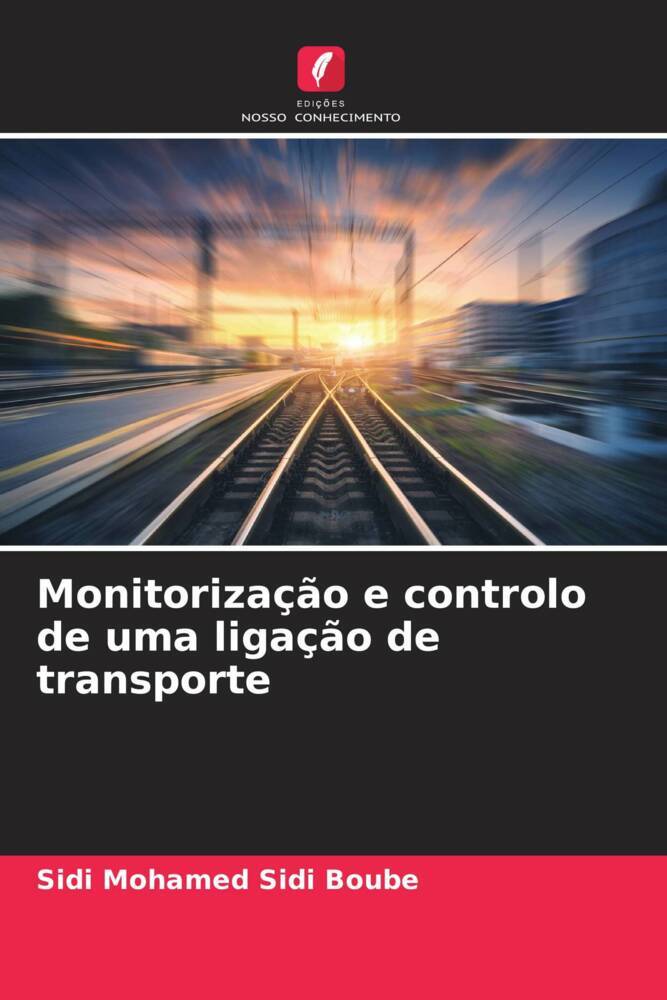 Monitorização e controlo de uma ligação de transporte