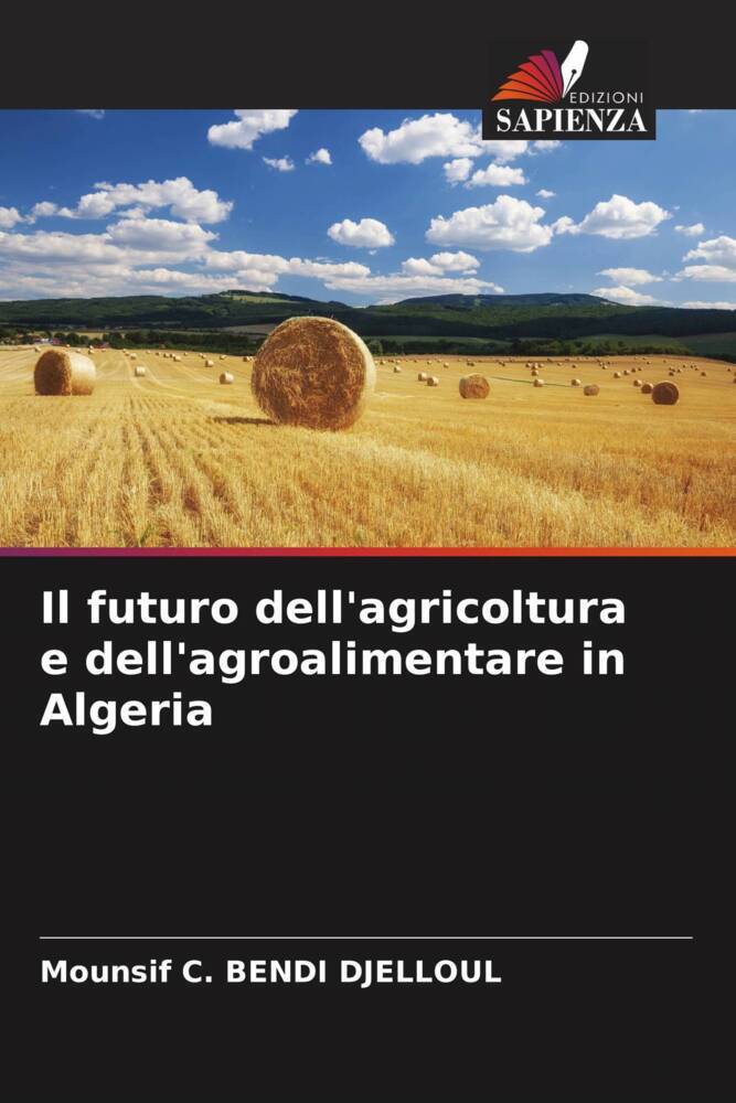 Il futuro dell'agricoltura e dell'agroalimentare in Algeria