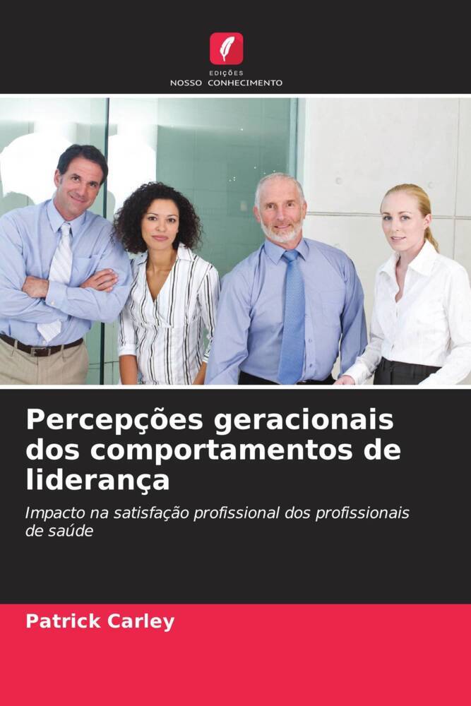 Percepções geracionais dos comportamentos de liderança