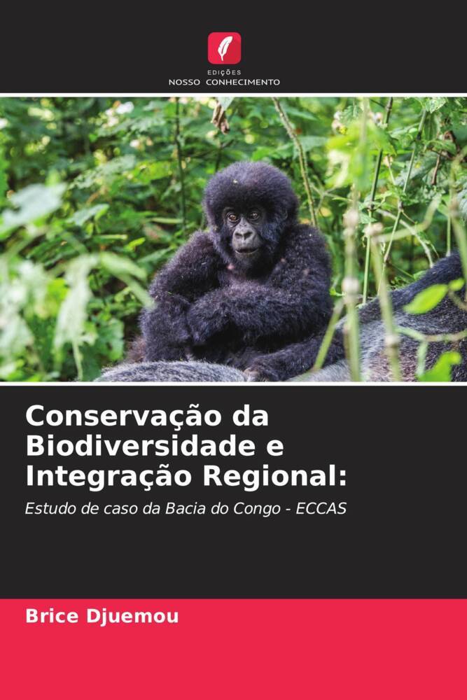 Conservação da Biodiversidade e Integração Regional: