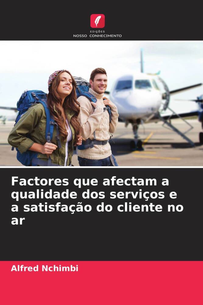 Factores que afectam a qualidade dos serviços e a satisfação do cliente no ar