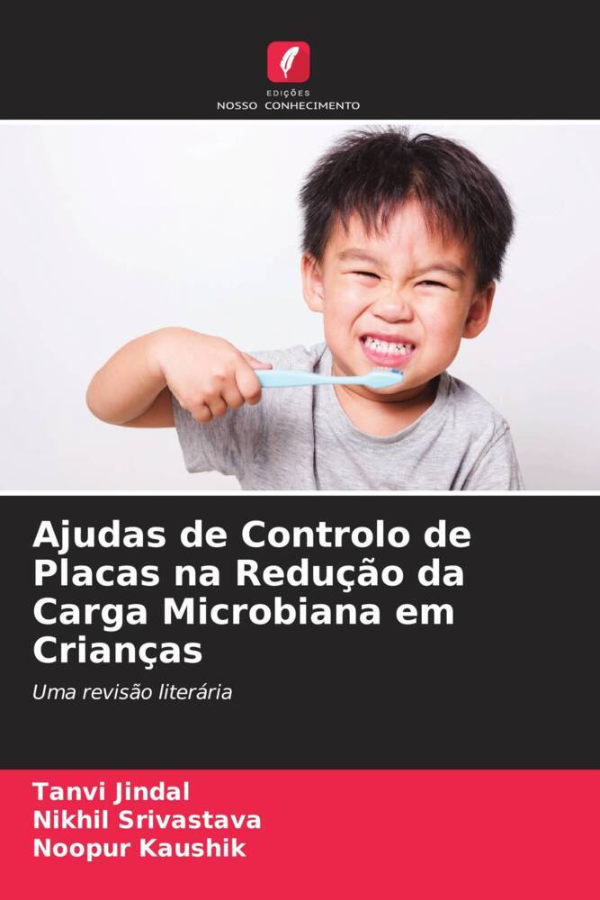 Ajudas de Controlo de Placas na Redução da Carga Microbiana em Crianças