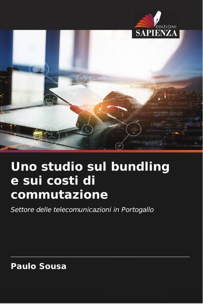 Uno studio sul bundling e sui costi di commutazione