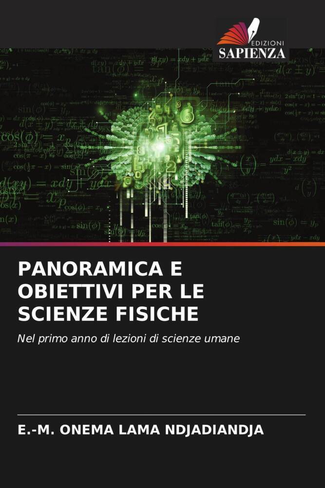 PANORAMICA E OBIETTIVI PER LE SCIENZE FISICHE