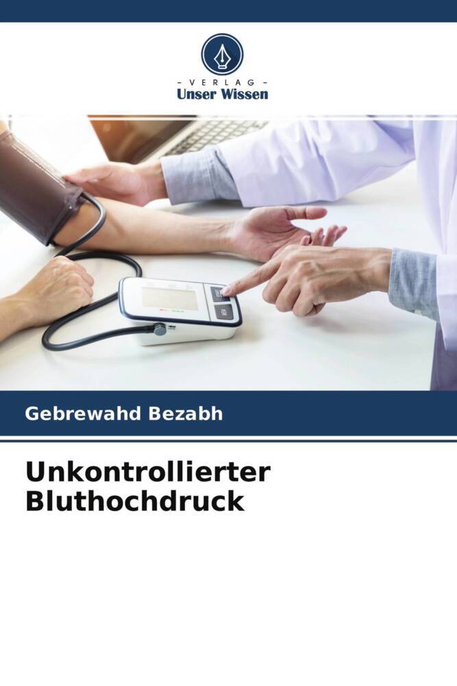 Unkontrollierter Bluthochdruck