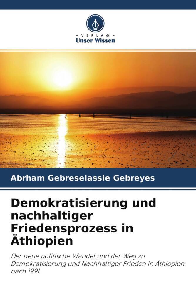 Demokratisierung und nachhaltiger Friedensprozess in Äthiopien