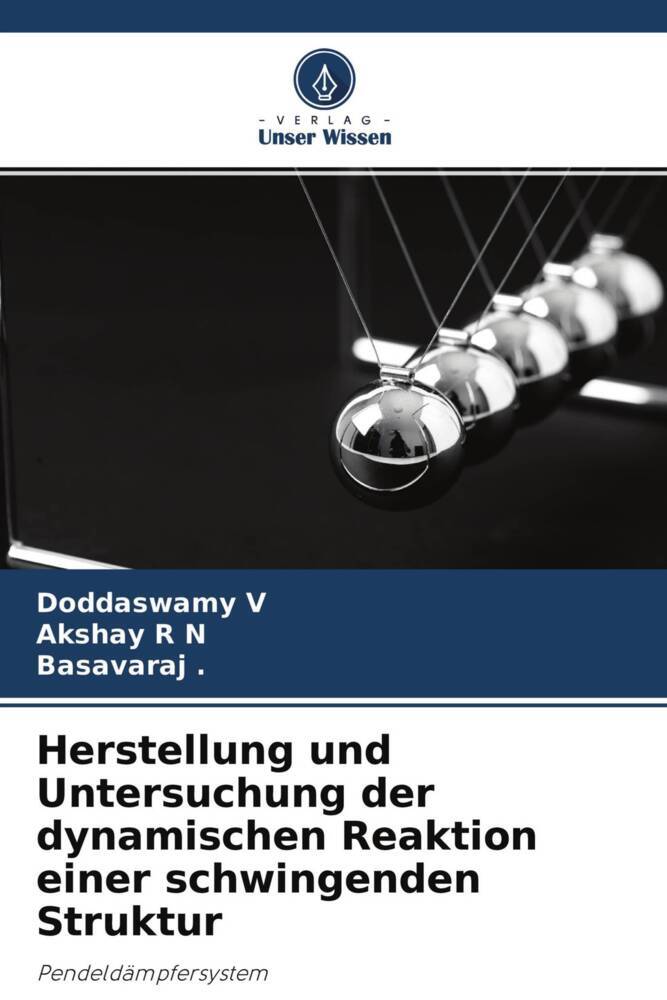 Herstellung und Untersuchung der dynamischen Reaktion einer schwingenden Struktur