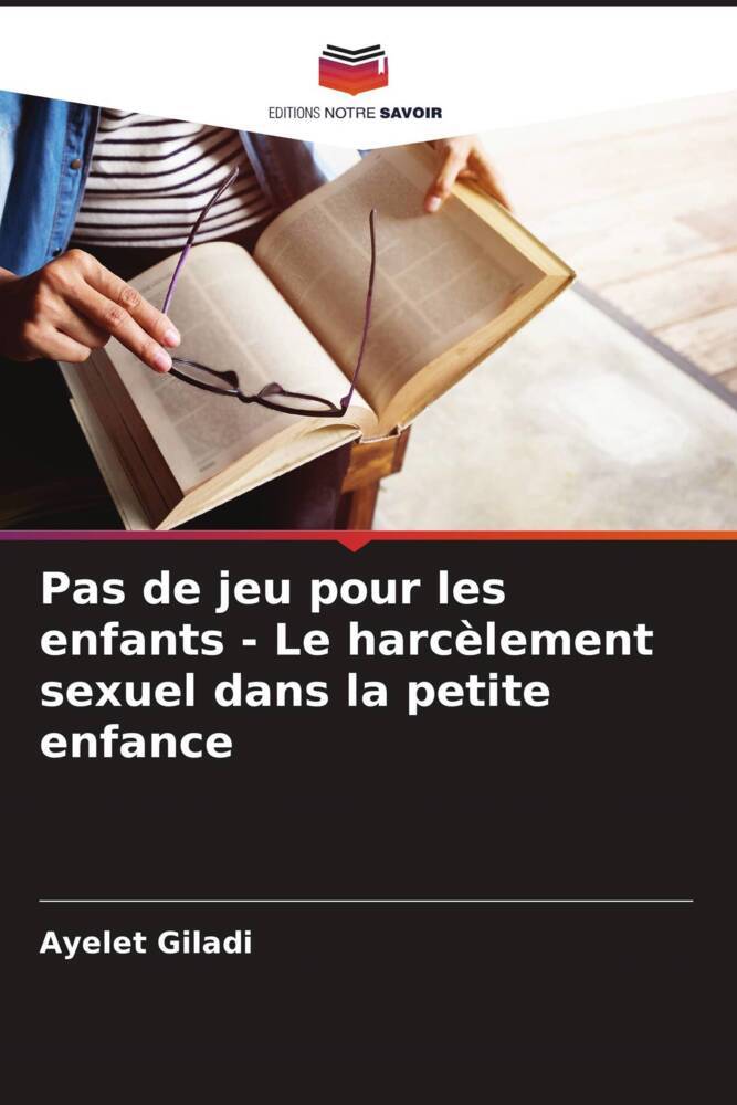 Pas de jeu pour les enfants - Le harcèlement sexuel dans la petite enfance