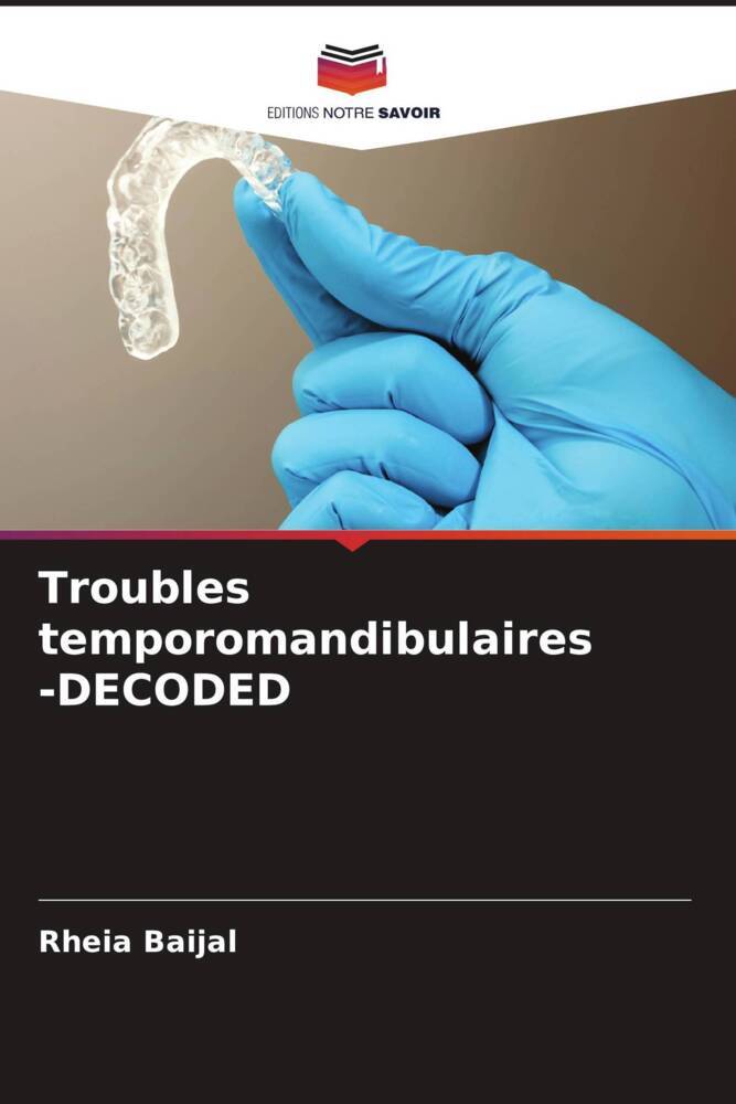 Troubles temporomandibulaires -DECODED